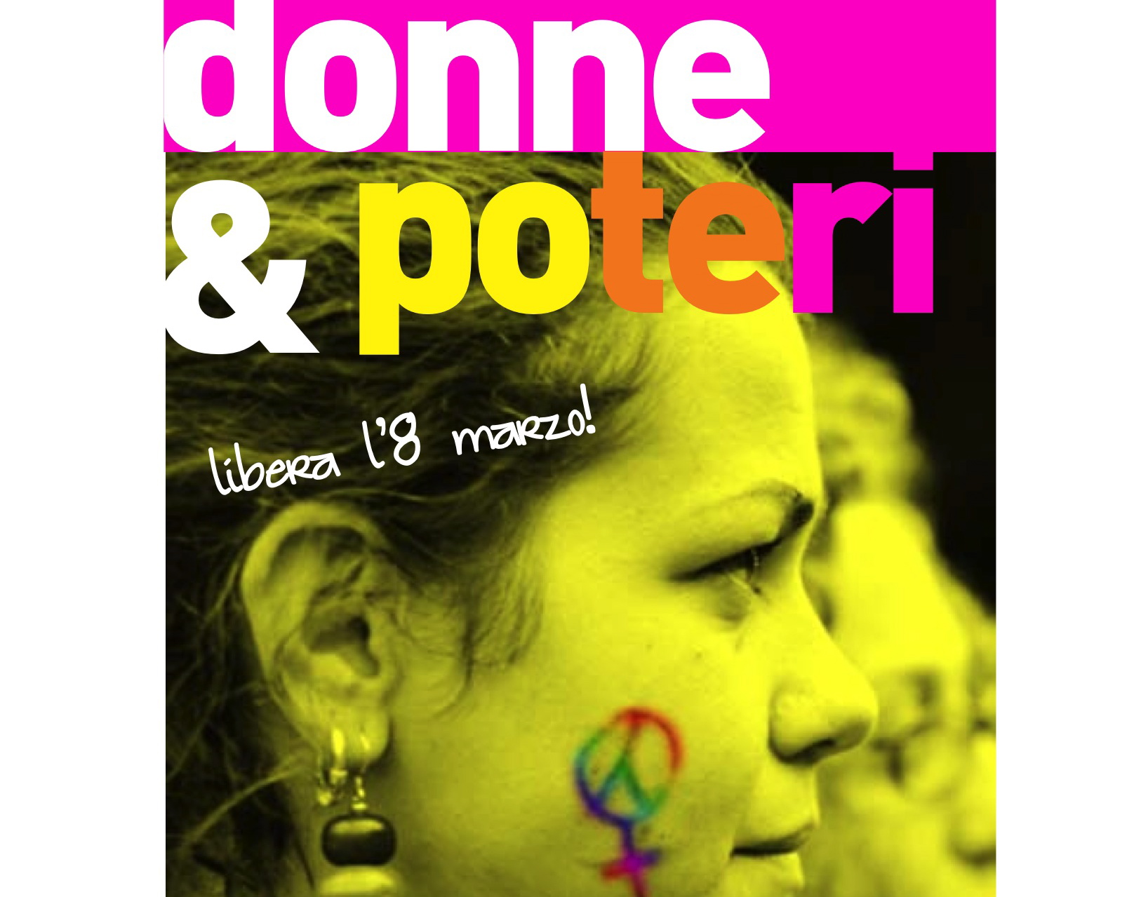 Domani a Roma l'incontro "Donne e poteri: Libera l'8 marzo"