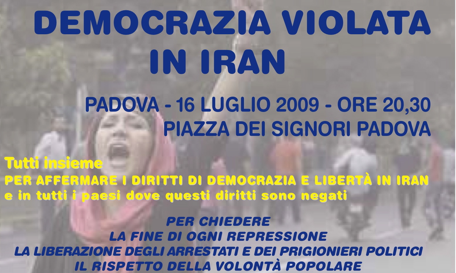 Oggi a Padova per il diritto alla democrazia violata in Iran